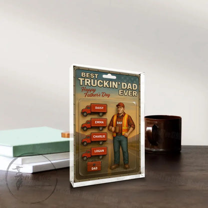 Best Truckin' Dad Ever – Personalized Father's Day Acrylic Block with Kid Names & Trucks, Custom Gift for Trucker Dad from Children