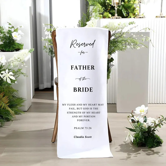 Personalized Wedding Ceremony Decor, Father of the Bride Chair Sign, Wedding Memorial Chair Banner with Bible Verse, Reserved Seat Tribute,