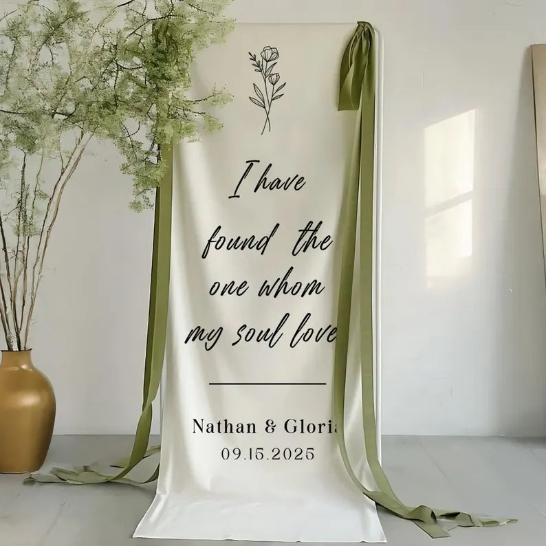 I Have Found the One Whom My Soul Loves Wedding Sign, Custom Bible Verse Wedding Banner, Personalized Wedding Backdrop, Ceremony Quote Decor