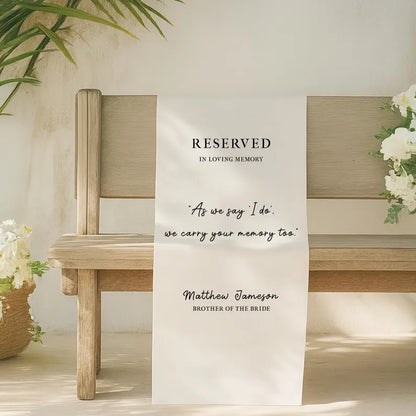 Memorial Wedding Chair Sign – Reserved Seat in Loving Memory of Loved One – Personalized Remembrance Banner for Ceremony – Custom Tribute