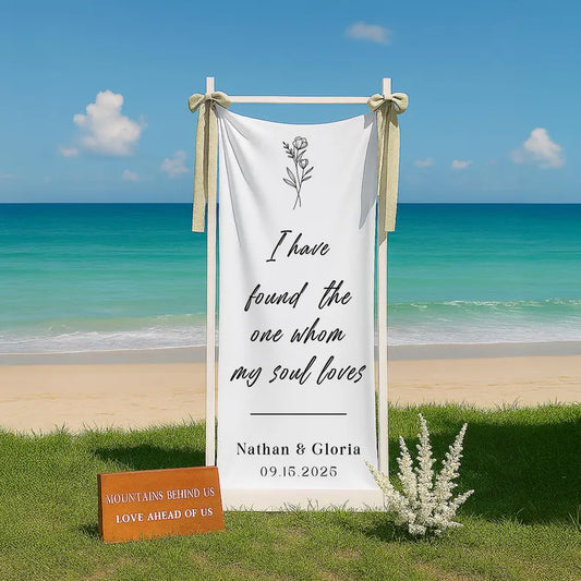 I Have Found the One Whom My Soul Loves Wedding Sign, Custom Bible Verse Wedding Banner, Personalized Wedding Backdrop, Ceremony Quote Decor