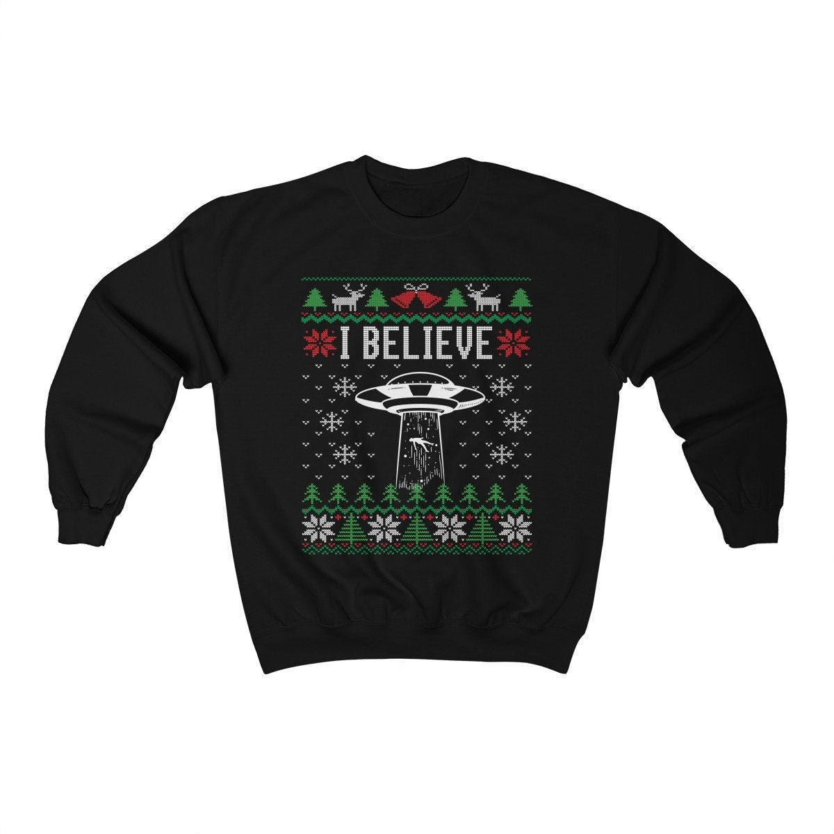 I Believe Ufo Ugly Christmas Sweatshirt, Alien Believer Gift, Alien Abduction Graphic Shirt, Space Lover Xmas Gift Unisex Heavy Blend Cre
