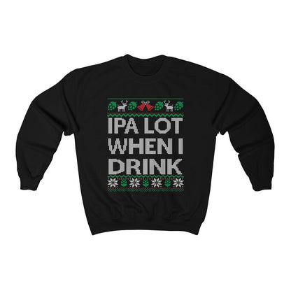 Funny Ugly Christmas For Man Ipa Beer Lover Gift Craft Beer Shirt Home Brewer Shirt Unisex Heavy Blend Crewneck Sweats