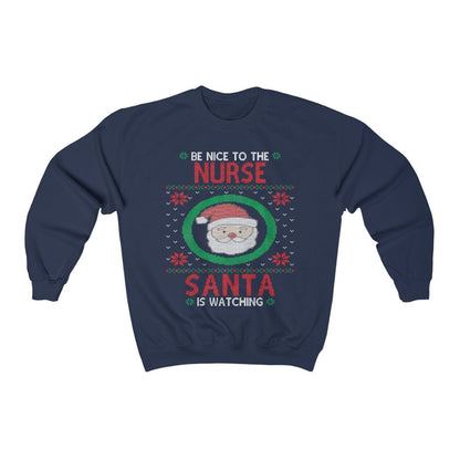 Be Nice To The Nurse Santa Is Watching, ER Nurse Christmas Sweatshirt, Nurse Mom Shirt, Hospital Party Gift