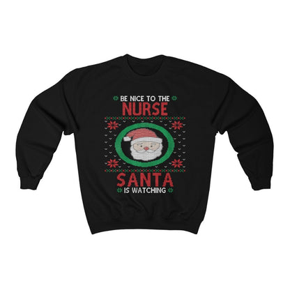 Be Nice To The Nurse Santa Is Watching, ER Nurse Christmas Sweatshirt, Nurse Mom Shirt, Hospital Party Gift