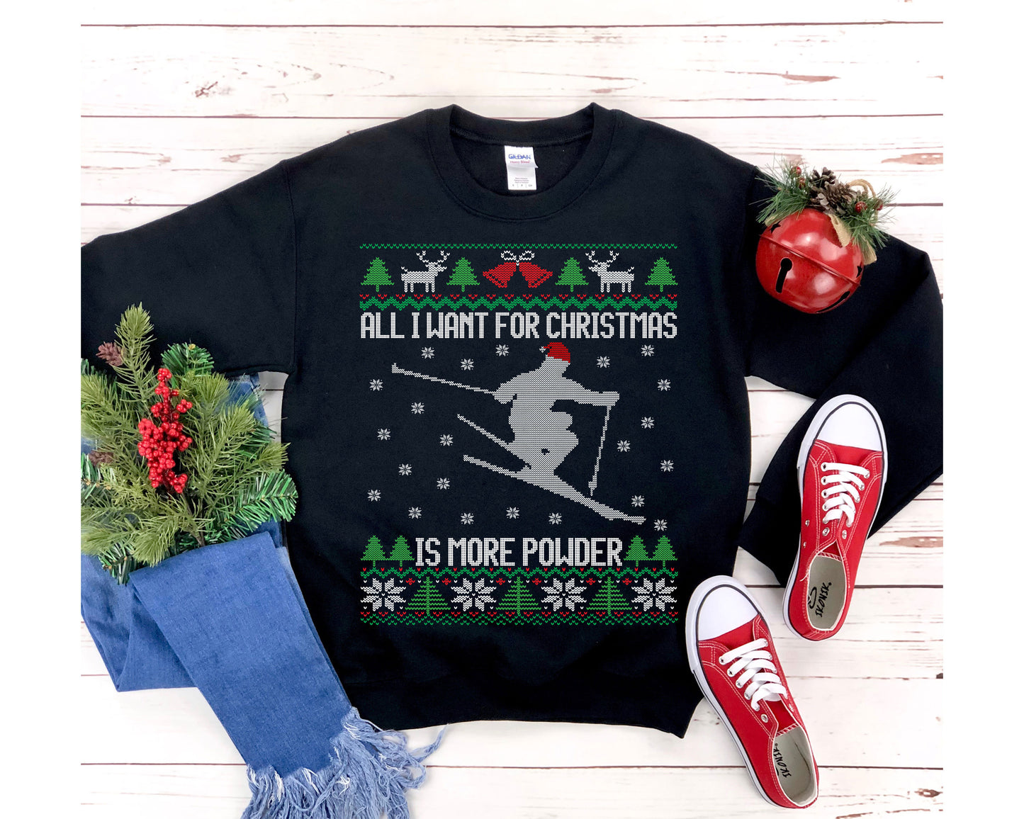 Skiing Ugly Christmas Sweatshirt | All I Want Is More Powder | Funny Skier Gift | Holiday Ski Shirt | Skiing Santa | Ski Dad Mom Grandpa