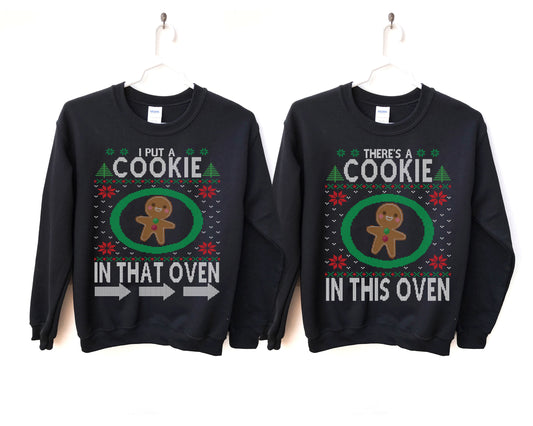 Matching Christmas Pregnancy Announcement Sweatshirts, Couple Baby Reveal Shirts, Cookie In This Oven In That Oven Unisex Sold Together