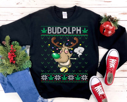 Budolph Weed Smoking Rudolph Ugly Christmas Sweatshirt, Funny Cannabis Shirt, Marijuana Lover Gift, Pot Head Clothes, Stoner Culture