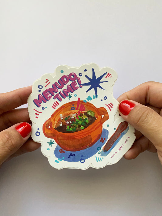 Menudo Time | 4" Vinyl Sticker Decal | Waterproof  Weatherproof | Mexican Menudo Latino Latinx