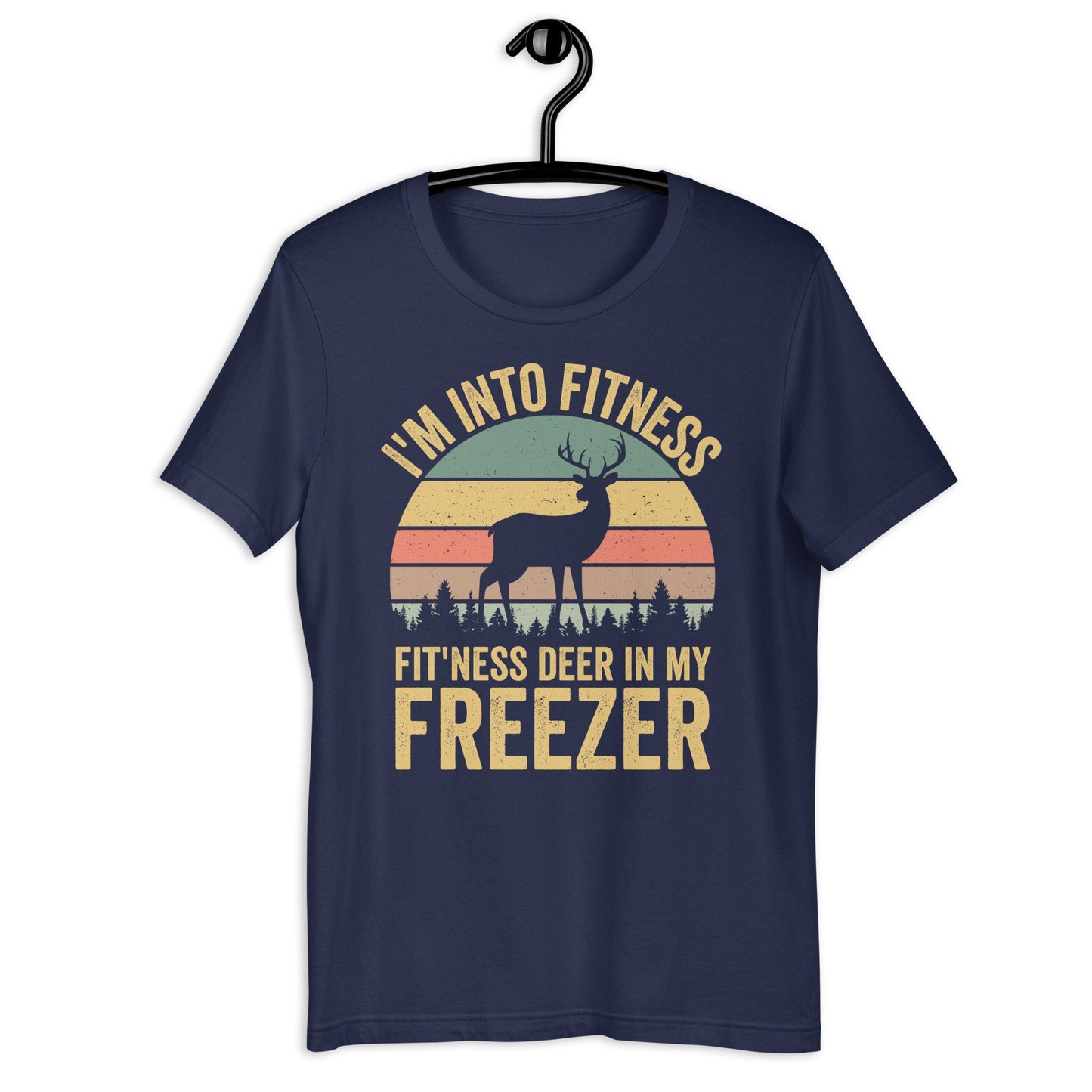 Im into fitness deer in my freezer shirt, deer hunting shirt, hunting shirt for men, buck hunting shirt, gift for hunting husband