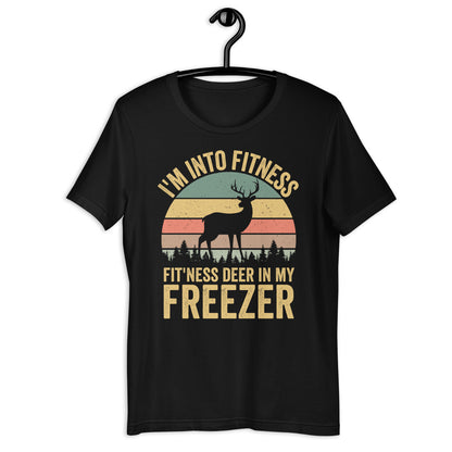 Im into fitness deer in my freezer shirt, deer hunting shirt, hunting shirt for men, buck hunting shirt, gift for hunting husband