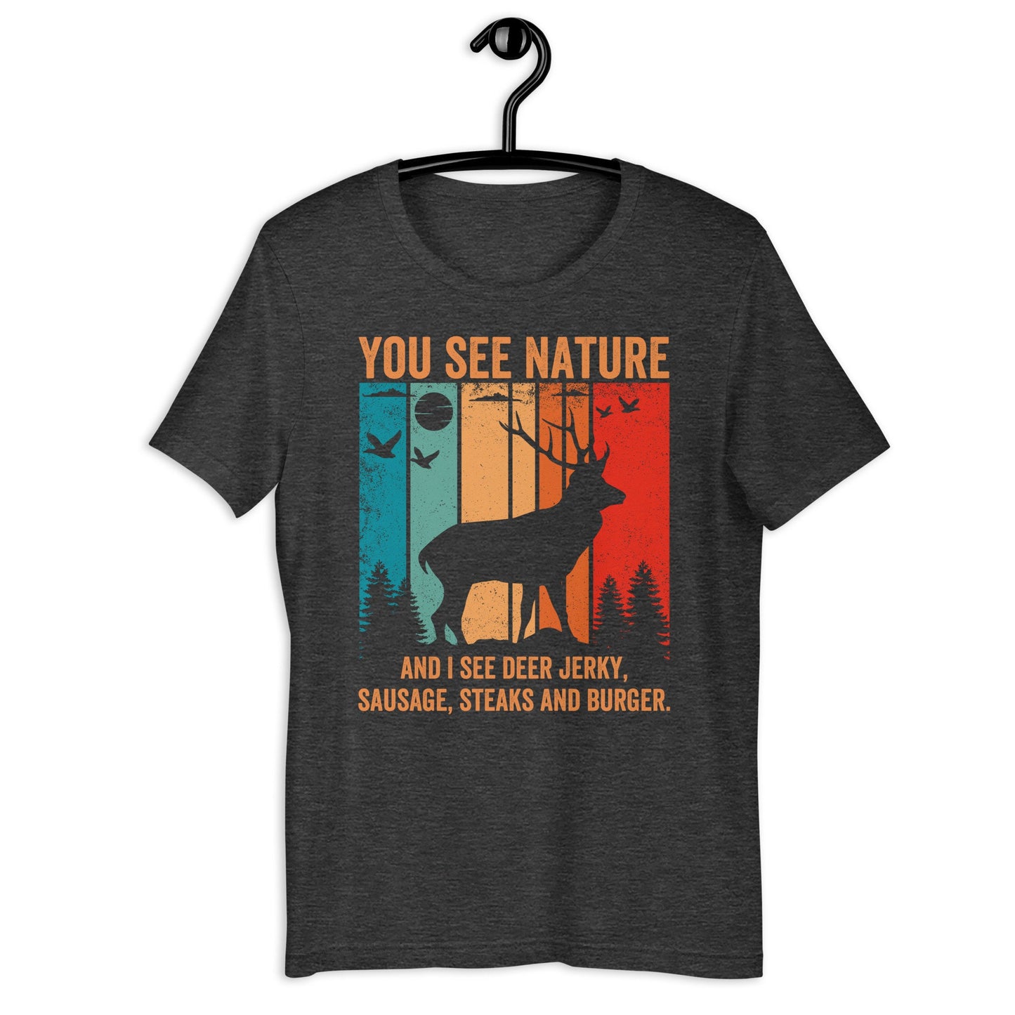 hunting gifts for men, deer hunting shirt, You See Nature I See Deer Shirt, funny hunter saying shirt, dad hunting shirts