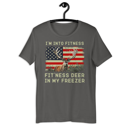 Hunting tshirt, Im into fitness fitness deer in my freezer Shirt, gift for hunter, buck hunter shirt, American flag hunting, deer hunting