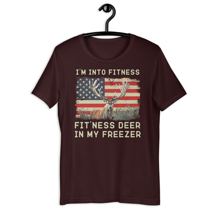 Hunting tshirt, Im into fitness fitness deer in my freezer Shirt, gift for hunter, buck hunter shirt, American flag hunting, deer hunting