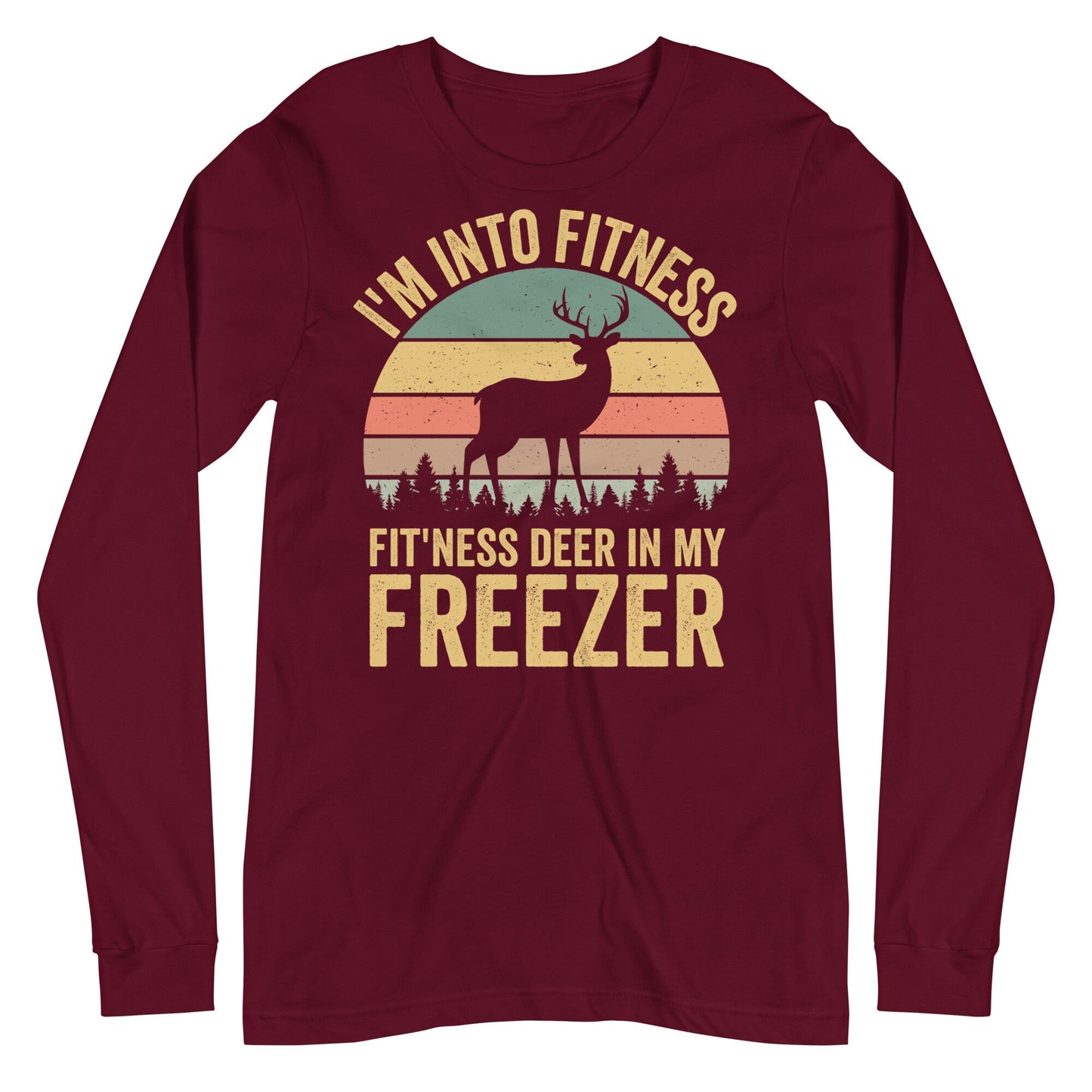hunting long sleeve shirts, Im into fitness fitness deer in my freezer, long sleeve hunting shirt, gift for hunter for men