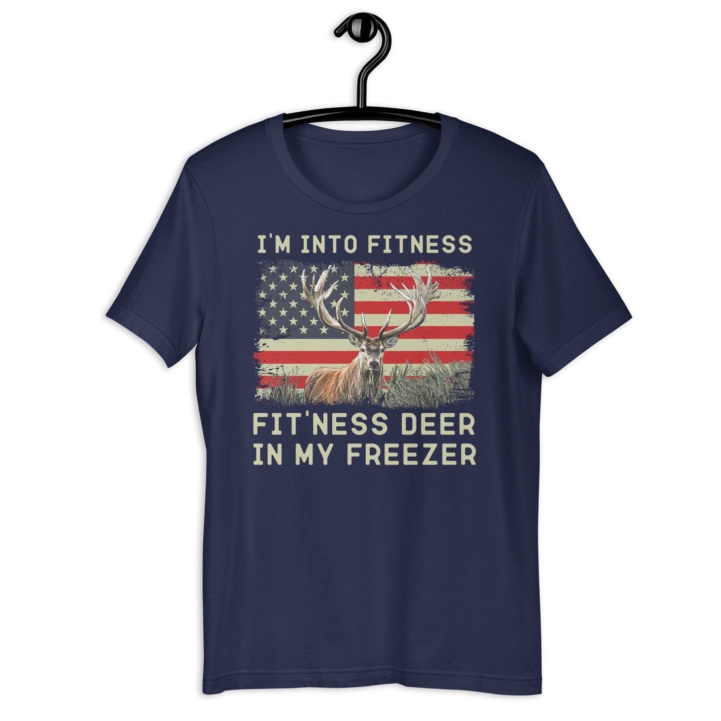 Hunting tshirt, Im into fitness fitness deer in my freezer Shirt, gift for hunter, buck hunter shirt, American flag hunting, deer hunting