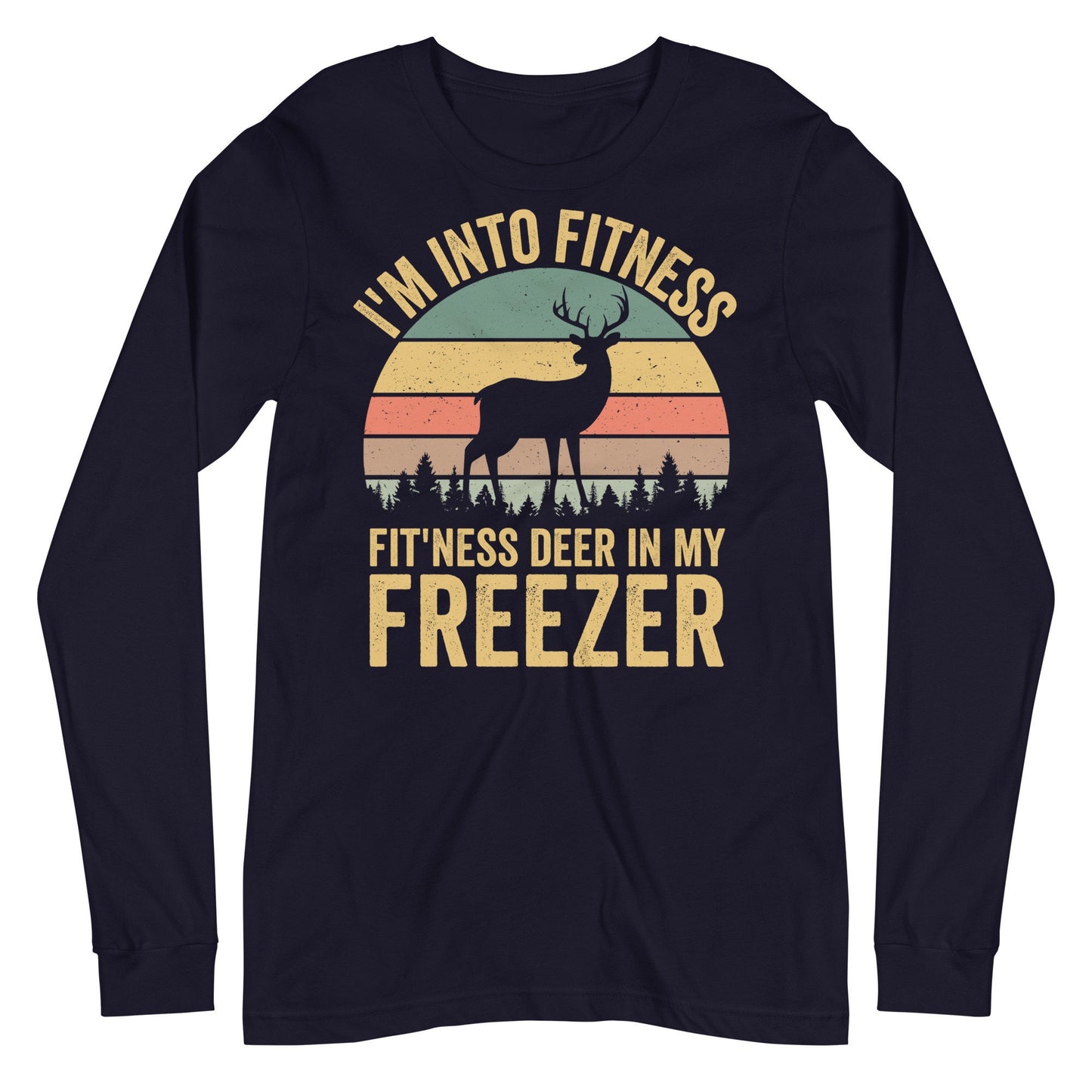 hunting long sleeve shirts, Im into fitness fitness deer in my freezer, long sleeve hunting shirt, gift for hunter for men