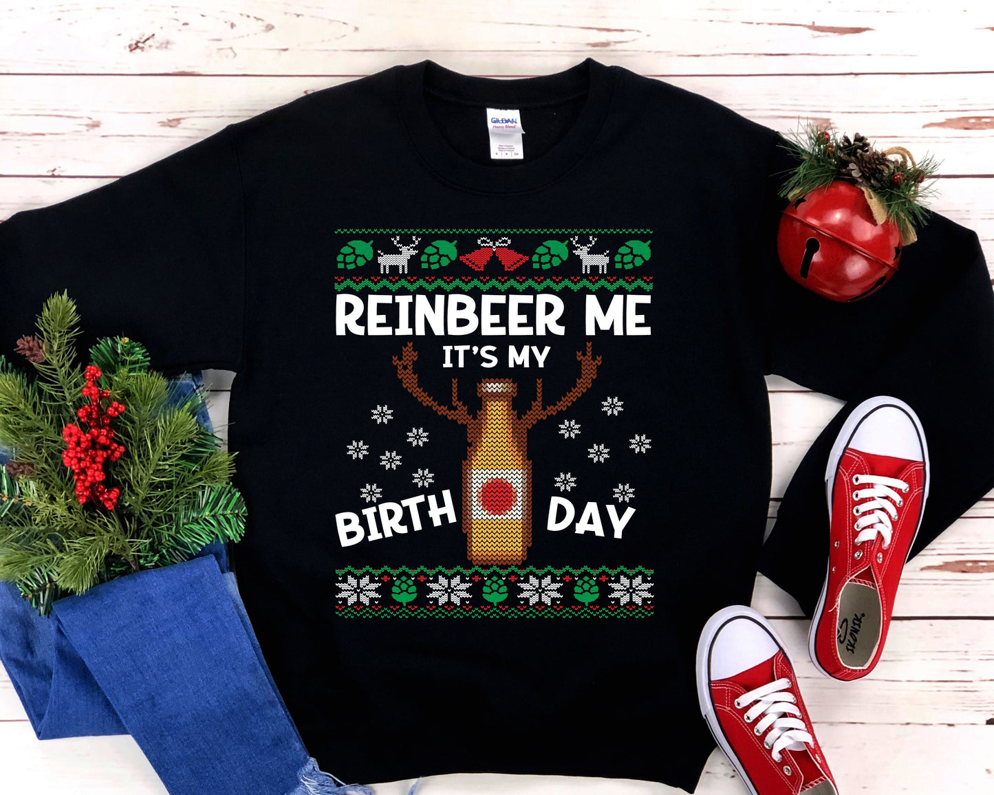 Reinbeer Me It's My Birthday Ugly Christmas Sweatshirt | Funny Holiday Birthday Party Shirt | Beer Lover Christmas Birthday Party Gift