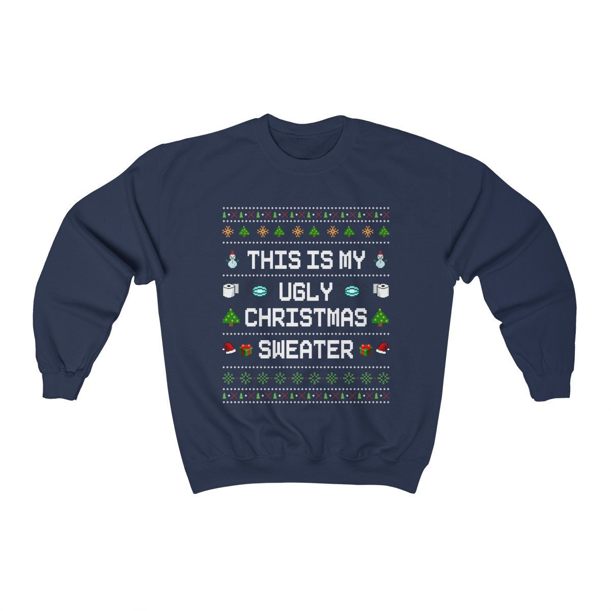 This Is My Ugly Christmas Women Men Funny Christmas Sweatshirt Christmas Crewneck Christmas Gifts Mom Christmas Gift Ugly