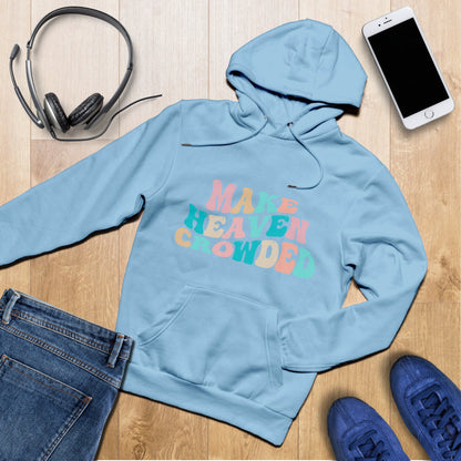 Retro Make Heaven Crowded Sweatshirt, Christian Gift, Bible Verse, Jesus Love Sweatshirt, Faith Sweatshirt, Religious Sweatshirt 1