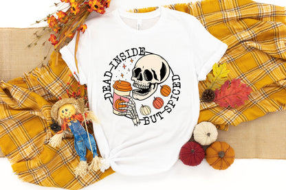 Dead Inside But Spiced Shirt,Fall shirt,Dead inside halloween shirt,Womens skeleton halloween shirt,Funny halloween shirt, Pumpkin Shirt