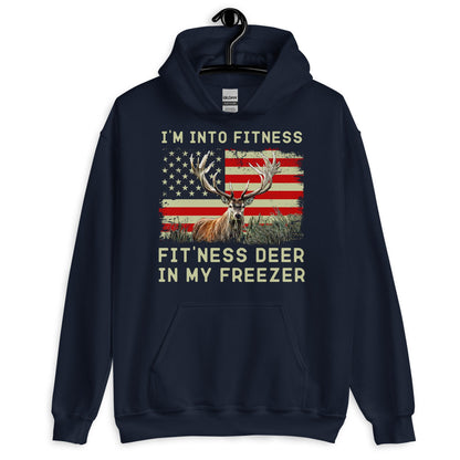 Hunter hoodie, Im into fitness fitness deer in my freezer Hoodie, deer hunting hoodie, American hunter, gift for hunter, American flag deer