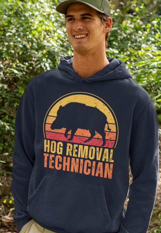 Hog Hunting hoodie, Hog Removal Technician, boar hunting, hunting gift for men, Gifts for Boar Lover, boar hoodie