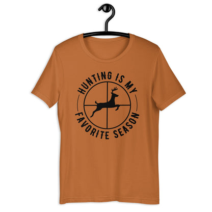 Hunting shirt, Hunting is My Favorite Season, gift for hunting , hunting dad gift, deer hunting shirt