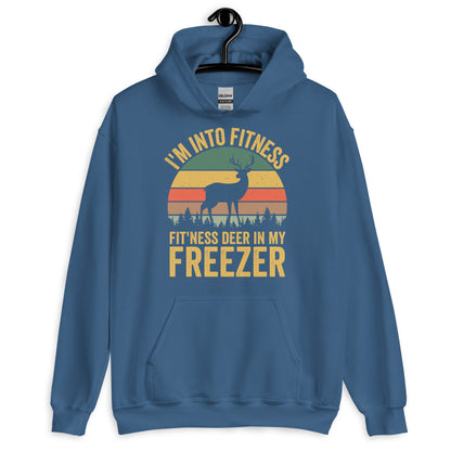 Im into fitness deer in my freezer Hoodie, deer hunting hoodie, hunting hoodies for men, funny hunting hoodie, gift for hunter