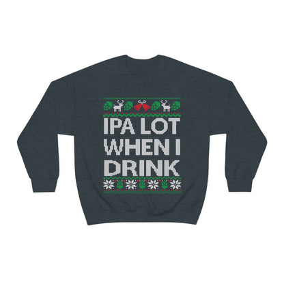 Funny Ugly Christmas For Man Ipa Beer Lover Gift Craft Beer Shirt Home Brewer Shirt Unisex Heavy Blend Crewneck Sweats