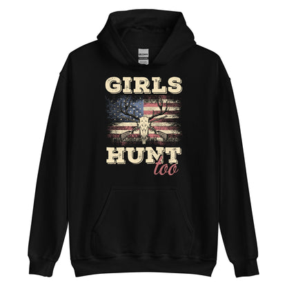 hunting hoodie for woman, Girls hunt too, deer hunting, hunting wife, hunting season