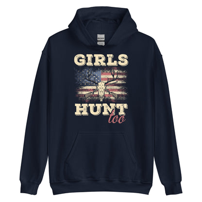 hunting hoodie for woman, Girls hunt too, deer hunting, hunting wife, hunting season