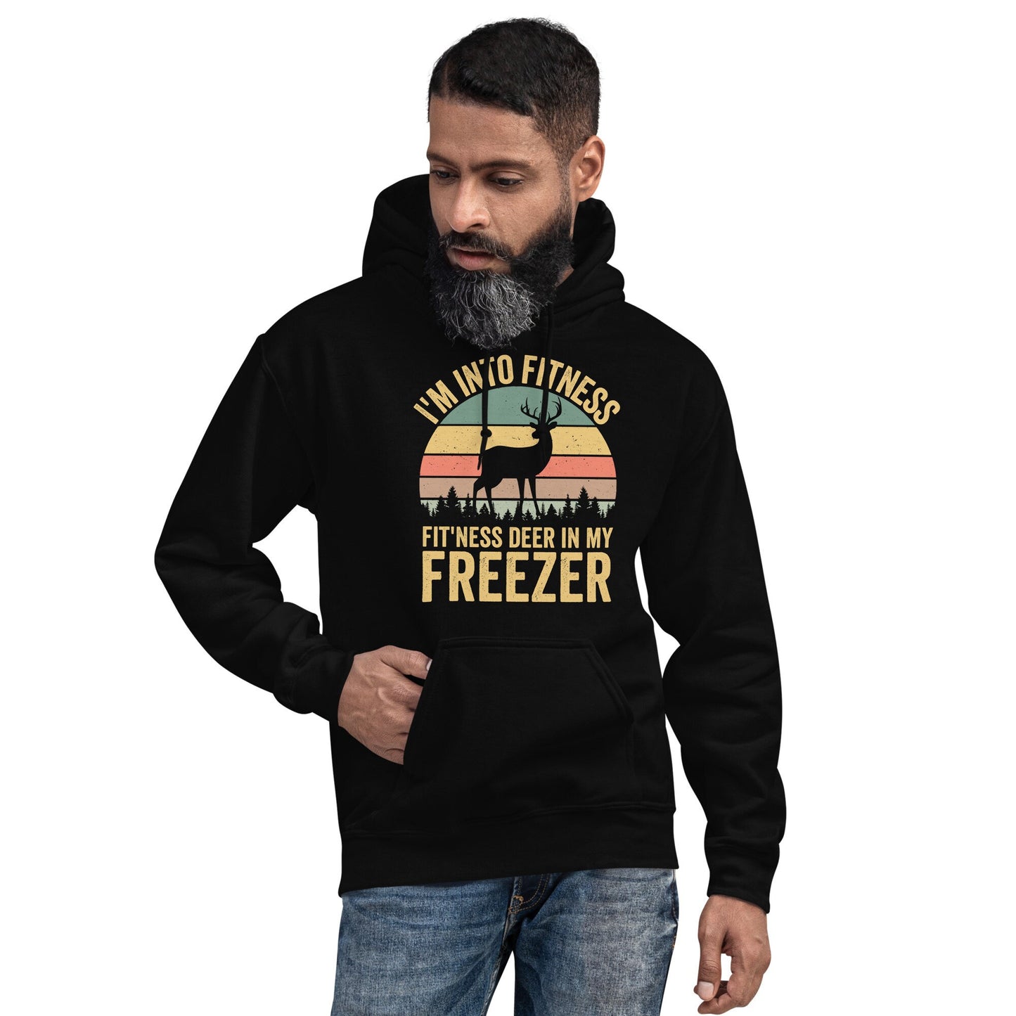 Im into fitness deer in my freezer Hoodie, deer hunting hoodie, hunting hoodies for men, funny hunting hoodie, gift for hunter