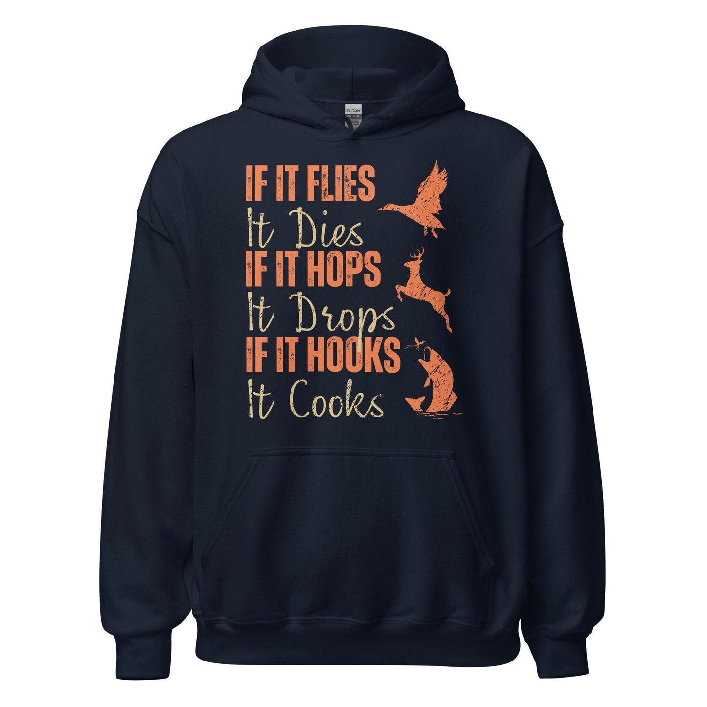 Hunting fishing hoodie, Funny hunting fishing shirt, gift for hunter and fisherman, hunter dad, If It Flies It Dies It Hops It Drops Hoodie