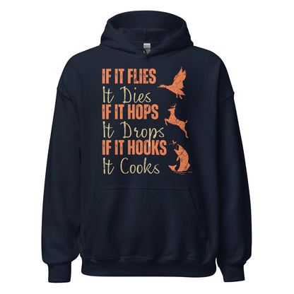 Hunting fishing hoodie, Funny hunting fishing shirt, gift for hunter and fisherman, hunter dad, If It Flies It Dies It Hops It Drops Hoodie
