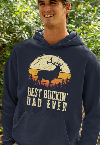 Hunting hoodie, hunting gift for dad, hunting season, deer hunting hoodie, best buckin dad ever