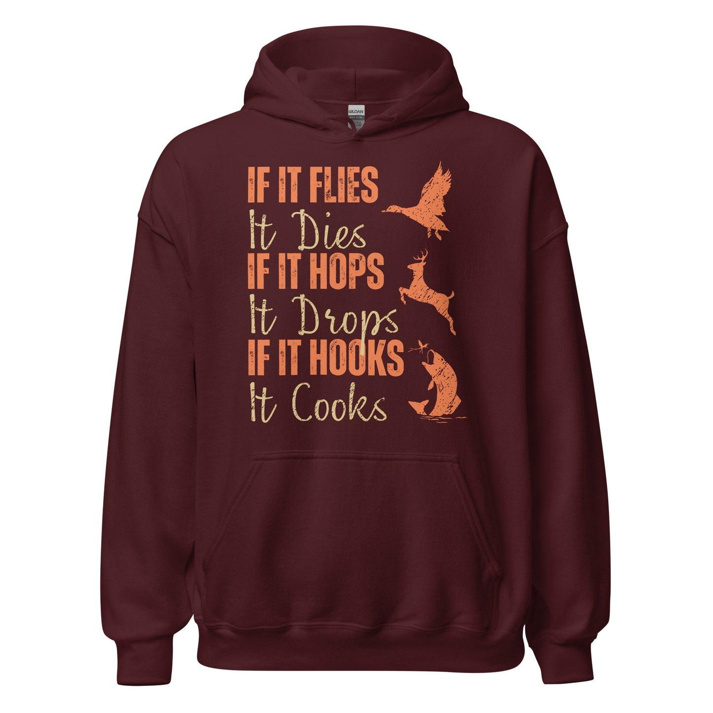 Hunting fishing hoodie, Funny hunting fishing shirt, gift for hunter and fisherman, hunter dad, If It Flies It Dies It Hops It Drops Hoodie