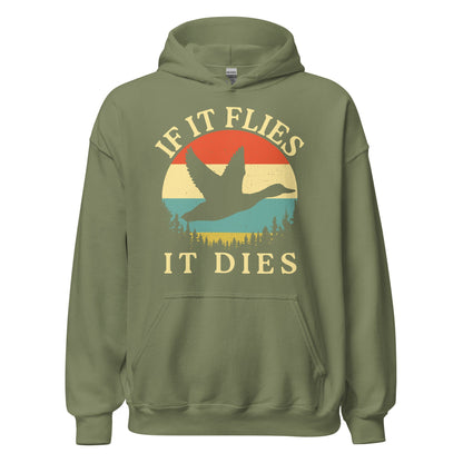 Duck hunting hoodie, If It Flies It Dies, duck hunting gifts, hunting gifts for men, duck hunting shirt, bird hunting gifts for men