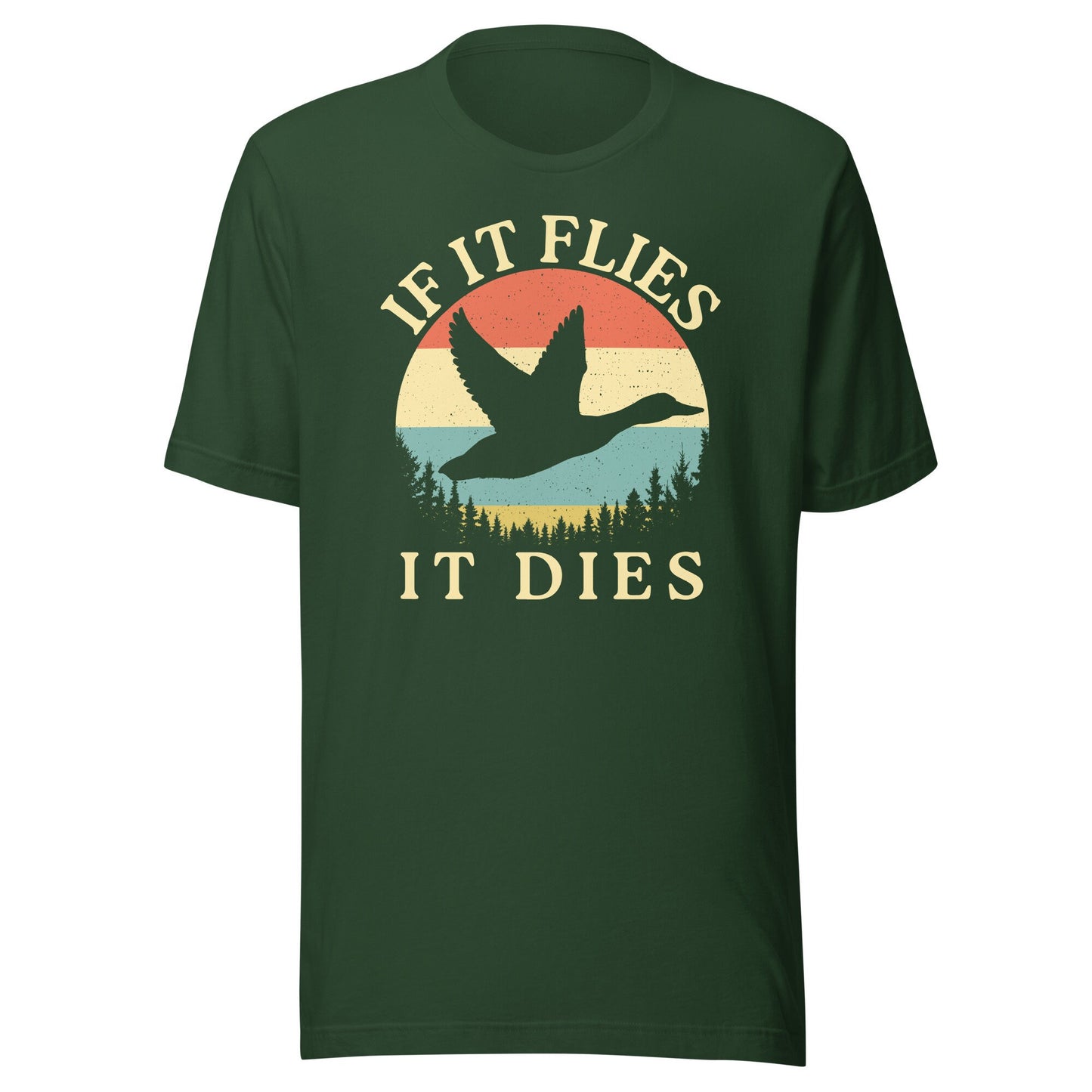 Duck hunting shirt, If It Flies It Dies, duck hunting gifts, bird hunting gifts for men, funny hunting t shirt, Retro vintage hunting shirt