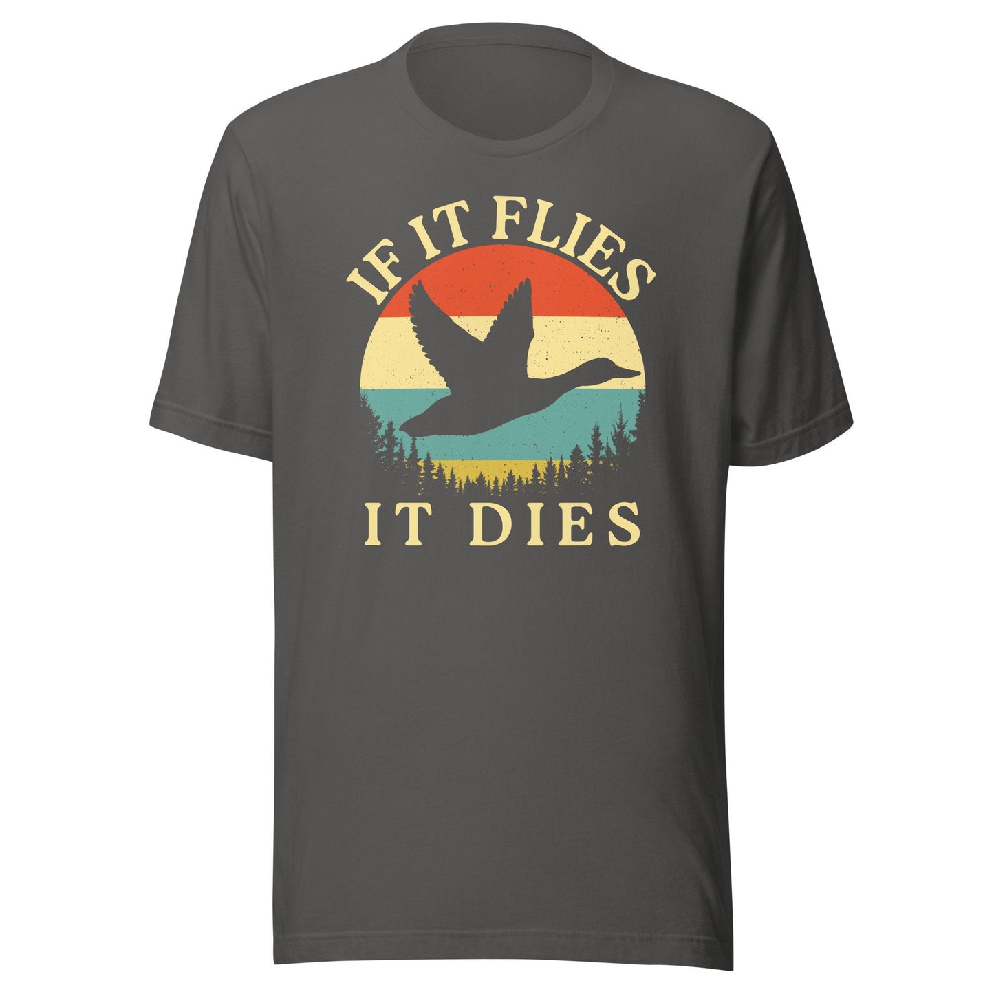 Duck hunting shirt, If It Flies It Dies, duck hunting gifts, bird hunting gifts for men, funny hunting t shirt, Retro vintage hunting shirt