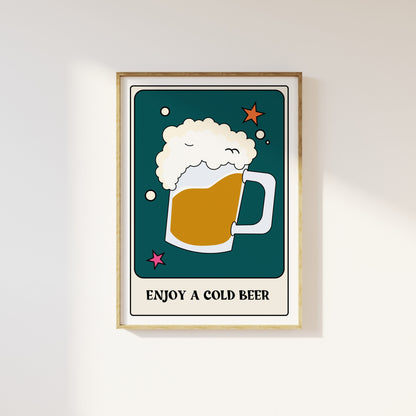 Enjoy A Cold Beer Tarot Card Style Print - Pint, Funky Retro Home Wall Art, Fun Tarot Card, Bold Colourful Cool Quote Print, 90s Trendy Art