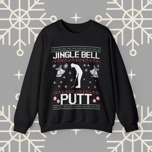 Jingle Bell Putt Christmas Golf Sweatshirt, Ugly Christmas , Golf Christmas Sweatshirt, Golf Christmas Gifts, Golf Holiday .