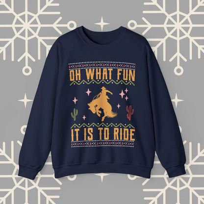 Oh What Fun It Is To Ride Cowboy Christmas Sweatshirt, Western Christmas Crewneck, Cowgirl Shirt, Horse Riding , Rodeo Xmas