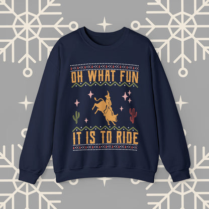 Cowboy Christmas Sweatshirt, Oh What Fun It Is To Ride, Bull Riding , Funny Christmas Jumper, Rodeo Holiday Party Shirt