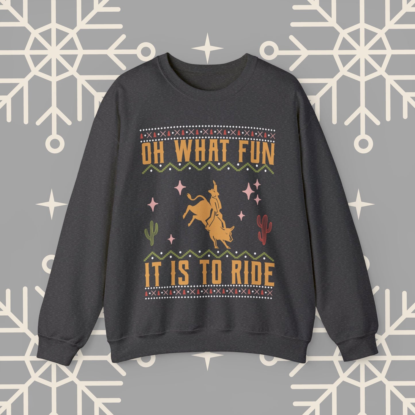 Cowboy Christmas Sweatshirt, Oh What Fun It Is To Ride, Bull Riding , Funny Christmas Jumper, Rodeo Holiday Party Shirt