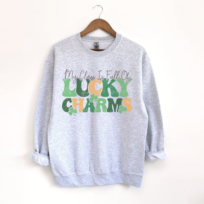 My Class Is Full Of Lucky Charms Sweatshirt, St Patrick Day Teacher, Teacher St Patrick's Day Shirt, One Lucky Teacher Shirt, Teacher Gift