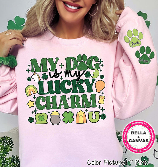 My Dog is my Lucky Charms Sweatshirt, Dog Mom St Patrick Day Shirt, Lucky Dog Mom Shirt, Dog St patricks Hoodie