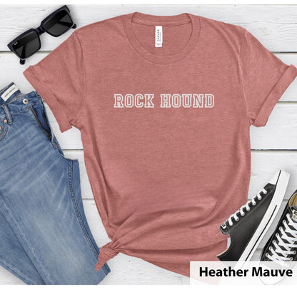 Funny Rock Hound Shirt, Geology Shirt, Geology Gifts, Geology Student Gifts, Geologist Tshirt, Geologist Student Shirt, Rock lover Hounding