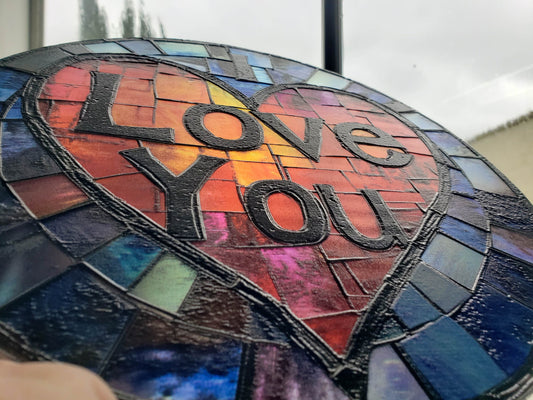 I Love You: Stained Glass Style Window Hanging
