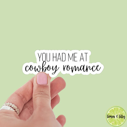 You had me at cowboy romance bookish sticker, book stickers, kindle, laptop, romance, bookish sticker, sticker decal, cowboy